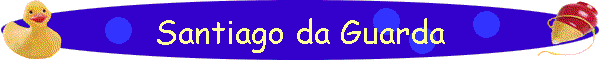 Santiago da Guarda